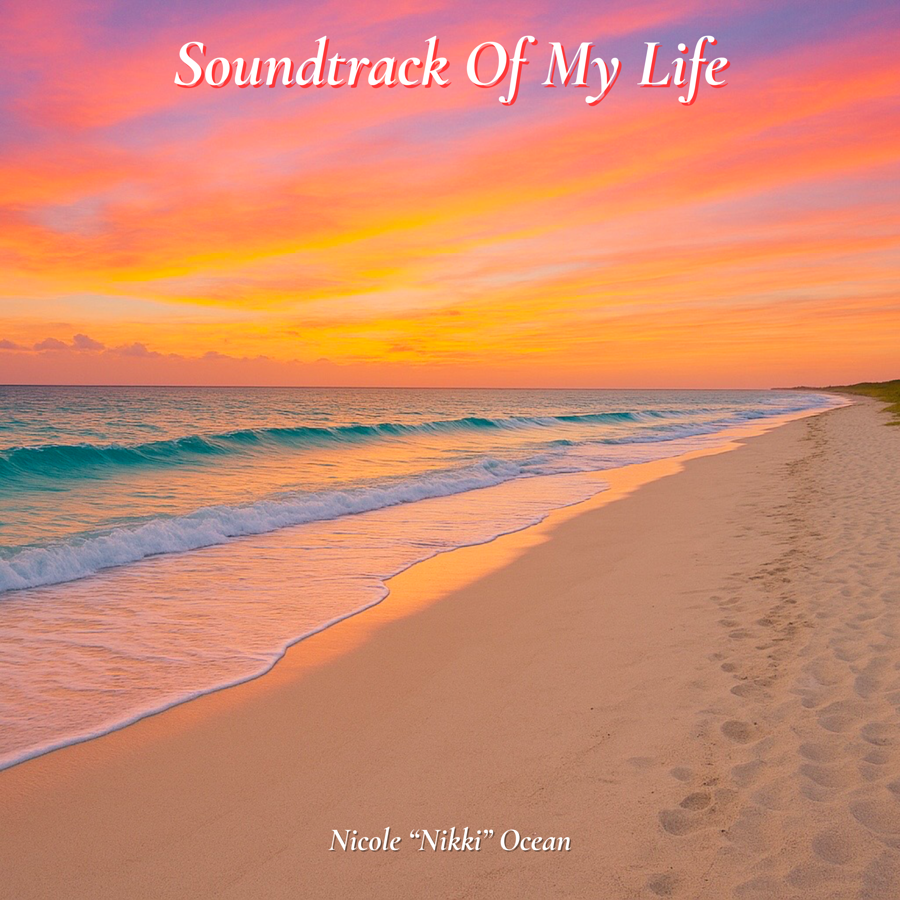 Soundtrack Of My Life — upcoming album cover art by Nicole 'Nikki' Ocean, smooth jazz and electronic fusion